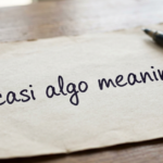 Casi Algo Meaning: What Does It Really Mean?