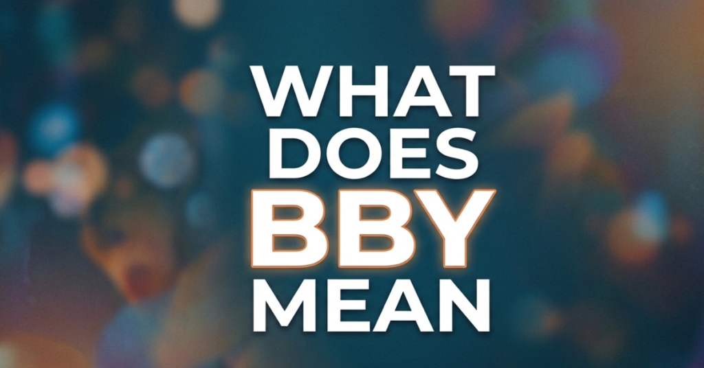 What Does BBY Mean? Full Meaning in Text & Star Wars
