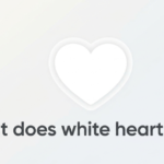 What Does a White Heart Mean? (Full Emoji Guide)