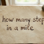 How Many Steps in a Mile?