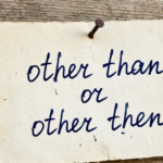 Other Than or Other Then: Which One Is Correct?