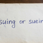 Suing or Sueing: Which Spelling Is Correct?