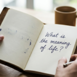 What Is the Meaning of Life? Exploring One of Humanity’s Biggest Questions