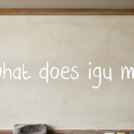 What Does IGU Mean? A Simple Guide to This Popular Slang