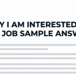 Why I Am Interested in This Job Sample Answer (With Real Examples)